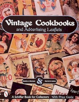 Sandra J. Norman - Vintage Cookbooks and Advertising Leaflets - 9780764306211 - V9780764306211