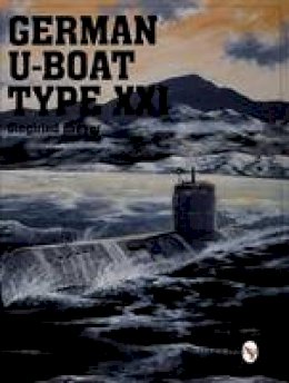 Siegfried Breyer - German U-Boat Type XXI - 9780764307874 - V9780764307874