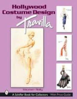 Maureen Reilly - Hollywood Costume Design by Travilla - 9780764315695 - V9780764315695