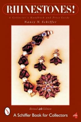 Schiffer, Nancy N. - Rhinestones!: A Collector's Handbook And Price Guide (Schiffer Book for Collectors) - 9780764317514 - V9780764317514