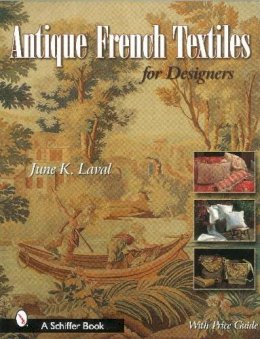 June K. Laval - Antique French Textiles for Designers - 9780764320392 - V9780764320392