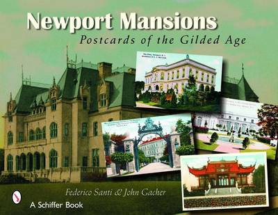 Federico Santi - Newport Mansions: Postcards of the Gilded Age - 9780764324970 - V9780764324970
