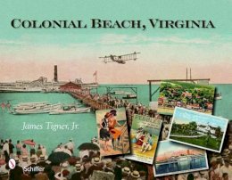 James Tigner - Colonial Beach, Virginia - 9780764328084 - V9780764328084