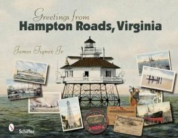 James Tigner - Greetings from Hampton Roads, Virginia - 9780764328367 - V9780764328367