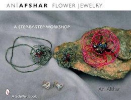 Ani Afshar - Flower Jewelry - 9780764328558 - V9780764328558