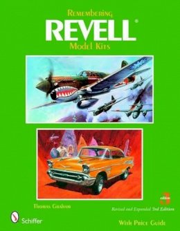 Jr. Thomas Graham - Remembering Revell Model Kits - 9780764329920 - V9780764329920