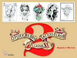 Spider Webb - Spider Webb´s Classic Tattoo Flash 2 - 9780764330797 - V9780764330797