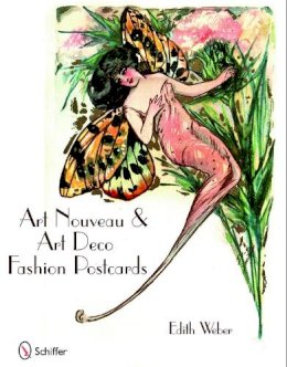 Edith Weber - Art Nouveau & Art Deco Fashion Postcards - 9780764332708 - V9780764332708