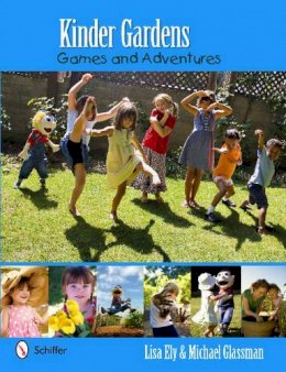 Michael Glassman - Kinder Gardens: Games and Adventures - 9780764338113 - V9780764338113