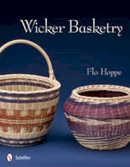 Flo Hoppe - Wicker Basketry - 9780764340802 - V9780764340802