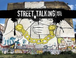 Mike Popso - Street Talking: International Graffiti Art - 9780764341991 - V9780764341991