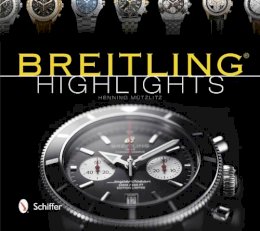Henning Mutzlitz - Breitling Highlights - 9780764342110 - V9780764342110