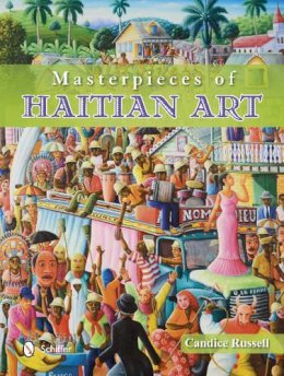 Candice Russell - Masterpieces of Haitian Art - 9780764344268 - V9780764344268