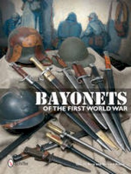 Claude Bera - Bayonets of the First World War - 9780764344596 - V9780764344596