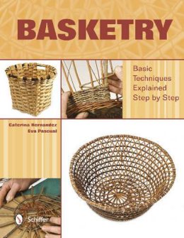 Caterina Hernandez - Basketry: Basic Techniques Explained Step by Step - 9780764344718 - V9780764344718
