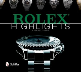 Herbert James - Rolex Highlights - 9780764346842 - V9780764346842