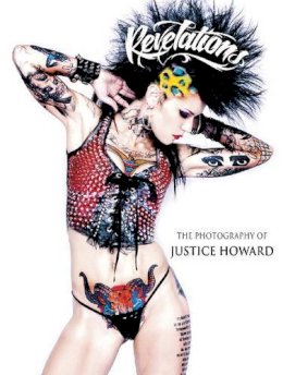 Justice Howard - Revelations: The Photography of Justice Howard - 9780764347986 - V9780764347986