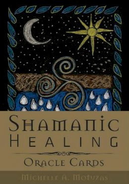 Michelle A. Motuzas - Shamanic Healing Oracle Cards - 9780764350368 - V9780764350368
