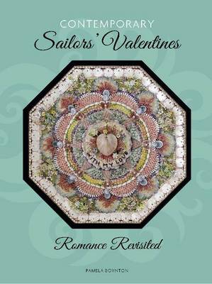 Pamela Boynton - Contemporary Sailors´ Valentines: Romance Revisited - 9780764351020 - V9780764351020
