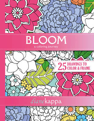 Diane Kappa - Bloom: A Coloring Journey - 9780764352812 - V9780764352812