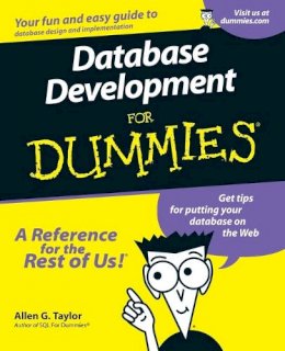 Allen G. Taylor - Database Development For Dummies - 9780764507526 - V9780764507526