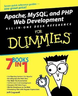 Jeffrey M. Cogswell - Apache, MySQL, and PHP Web Development All-in-one Desk Reference for Dummies - 9780764549694 - V9780764549694