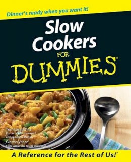 Tom Lacalamita - Slow Cookers for Dummies - 9780764552403 - V9780764552403 Tom Lacalamita - Slow Cookers for Dummies - 9780764552403 - V9780764552403