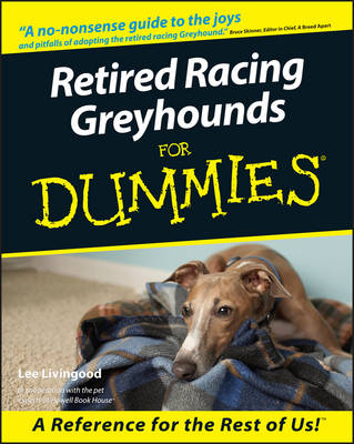Lee Livingood - Retired Racing Greyhounds for Dummies - 9780764552762 - V9780764552762