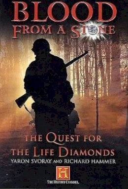 Yaron Svoray - Blood from a Stone: The Quest for the Life Diamonds - 9780765307958 - KTG0003616