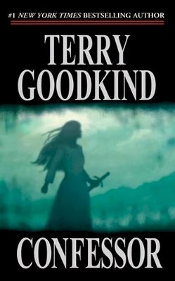 Terry Goodkind - Confessor (Sword of Truth (Paperback)) - 9780765354303 - V9780765354303