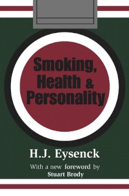 H. J. Eysenck - Smoking, Health and Personality - 9780765806390 - V9780765806390