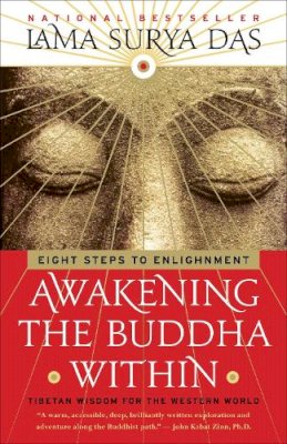 Lama Surya Das - Awakening the Buddha Within: Tibetan Wisdom for the Western World - 9780767901574 - V9780767901574