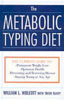 Trish Fahey - The Metabolic Typing Diet - 9780767905640 - V9780767905640