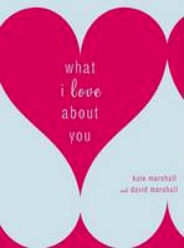 David Marshall - What I Love About You - 9780767923156 - V9780767923156