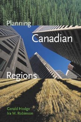 Gerald Hodge - Planning Canadian Regions - 9780774808514 - V9780774808514