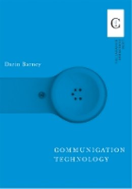 Darin Barney - Communication Technology - 9780774811835 - V9780774811835