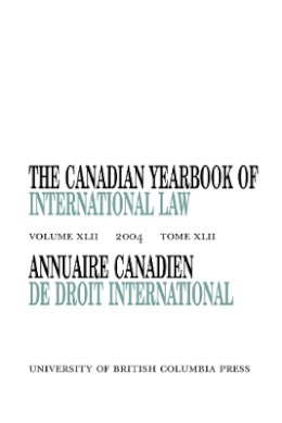 Don M. Mcrae (Ed.) - The Canadian Yearbook of International Law, Vol. 42, 2004 - 9780774812320 - V9780774812320