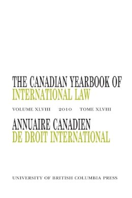 John H. Currie - The Canadian Yearbook of International Law, Vol. 48, 2010 - 9780774823036 - V9780774823036