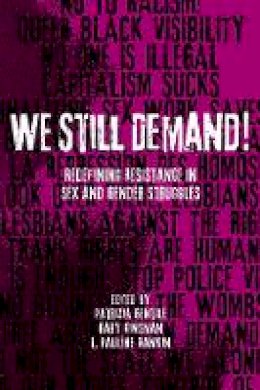 Patrizia Gentile - We Still Demand!: Redefining Resistance in Sex and Gender Struggles - 9780774833349 - V9780774833349