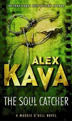 Alex Kava - The Soul Catcher (MIRA) - 9780778300953 - KIN0004608
