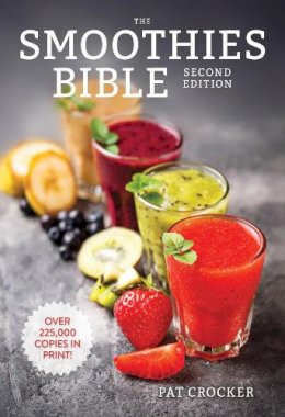 Pat Crocker - The Smoothies Bible - 9780778802419 - V9780778802419