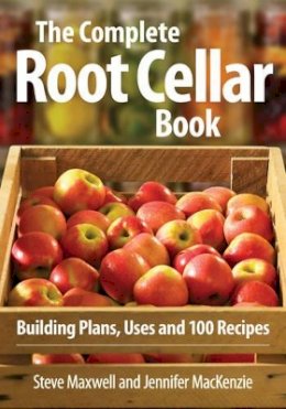 Steve Maxwell - The Complete Root Cellar Book - 9780778802433 - V9780778802433