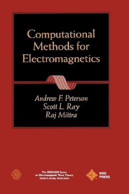 Andrew F. Peterson - Computational Methods for Electromagnetics - 9780780311220 - V9780780311220
