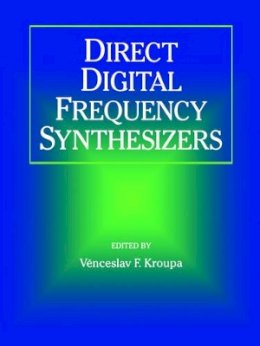 Kroupa - Direct Digital Frequency Synthesizers - 9780780334380 - V9780780334380