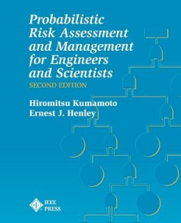 Hiromitsu Kumamoto - Probablistic Risk Assessment and Management for En Engineers & Scientists - 9780780360174 - V9780780360174