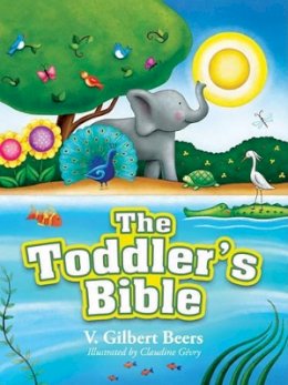 V. Gilbert Beers - Toddler Bible - 9780781405799 - V9780781405799