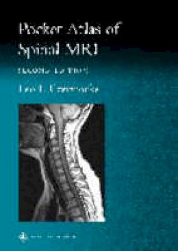 Leo F. Czervionke - Pocket Atlas of Spinal MRI (Radiology Pocket Atlas Series) - 9780781729482 - V9780781729482