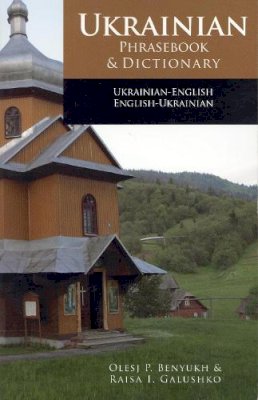 Benyukh, Olesj, Galushko, Raisa - Ukrainian Phrasebook and Dictionary - 9780781801881 - V9780781801881
