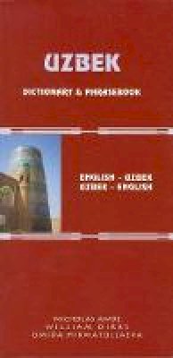 Nicholas Awde - Uzbek-English/English-Uzbek Dictionary and Phrasebook - 9780781809597 - V9780781809597