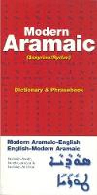 Nicholas Awde - Modern Aramaic (Assyrian/Syriac) Dictionary and Phrasebook - 9780781810876 - V9780781810876
